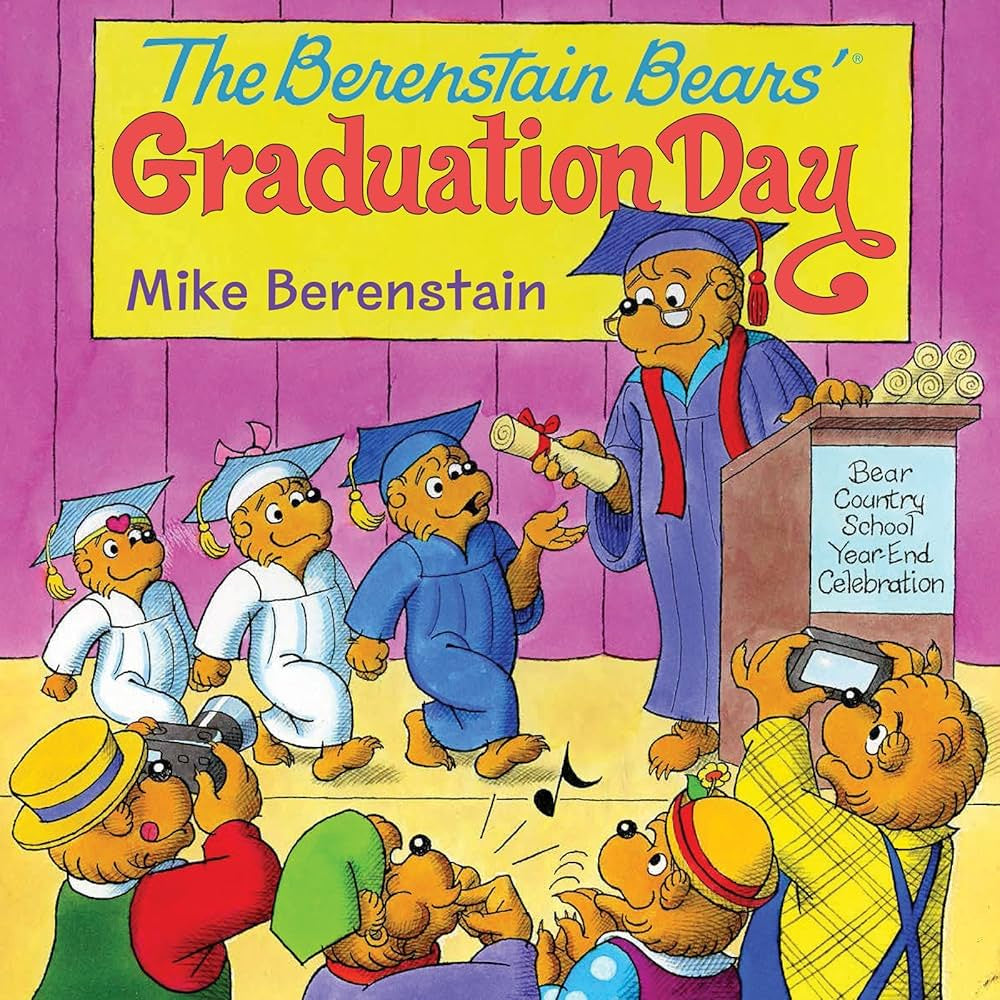 The Berenstain Bears Graduation Day