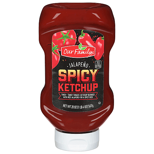 Our Family Spicy Ketchup 20 oz