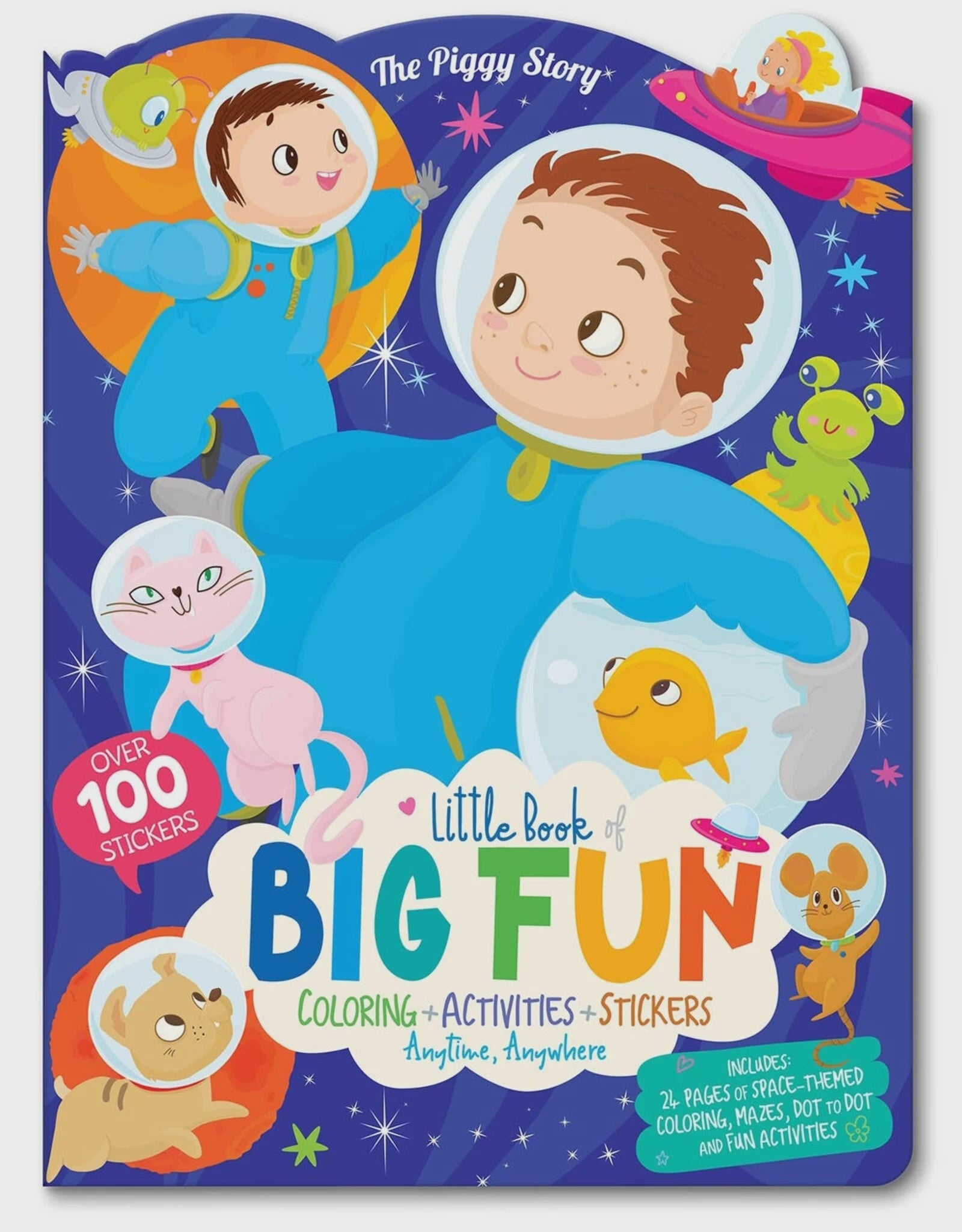 The Piggy Story Little Book of Big Fun Activity Book Astronaut